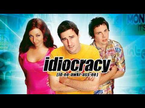 Awesome US Movies - Idiocracy (2006)