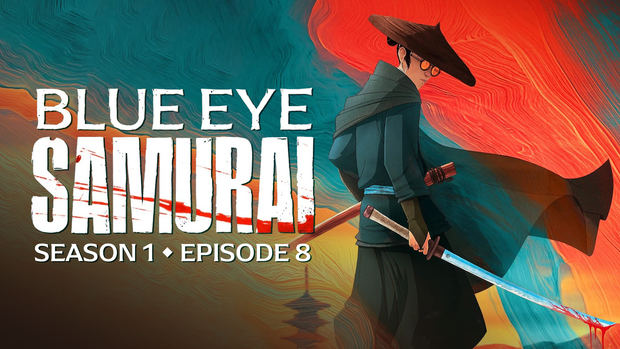 Blue Eye Samurai 1x8 Uncut Reaction!