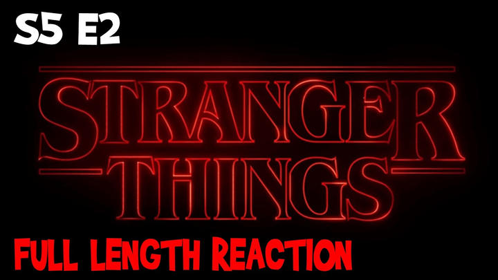 Stranger Things S5 E2 "The Vanishing of Holly Wheeler" * FULL LENGTH REACTION