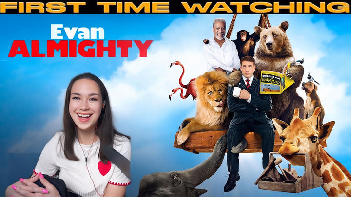 Dasha Reacts - Evan Almighty (2007)