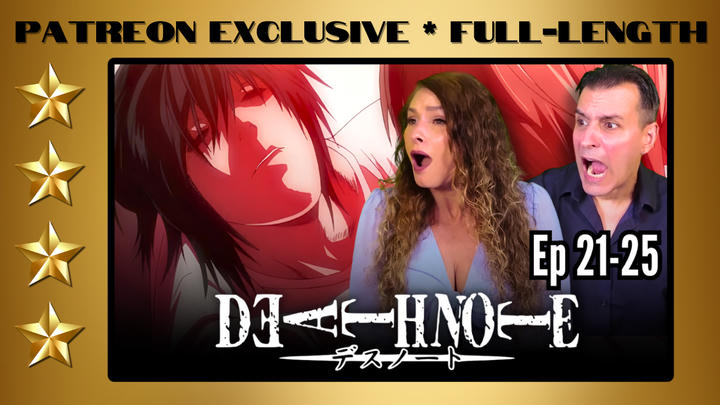 Death Note Episodes 21-25| Full-Length Reaction | Patreon Exclusive