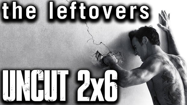The Leftovers 2x6 UNCUT Reaction!