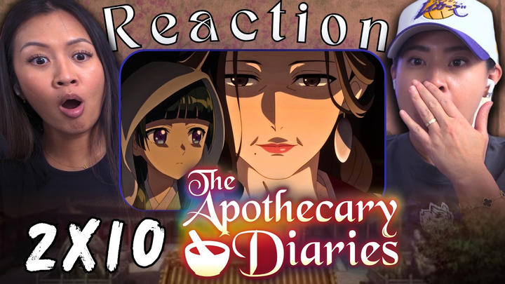 The Apothecary Diaries 2x10 | Edited Reaction