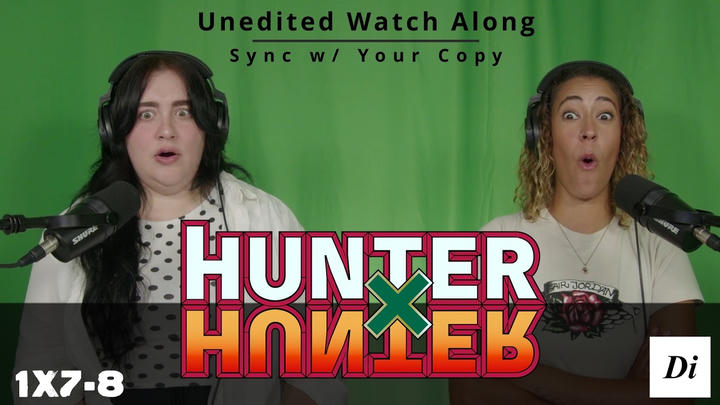 Hunter x Hunter 1x7-8 | Watch Along