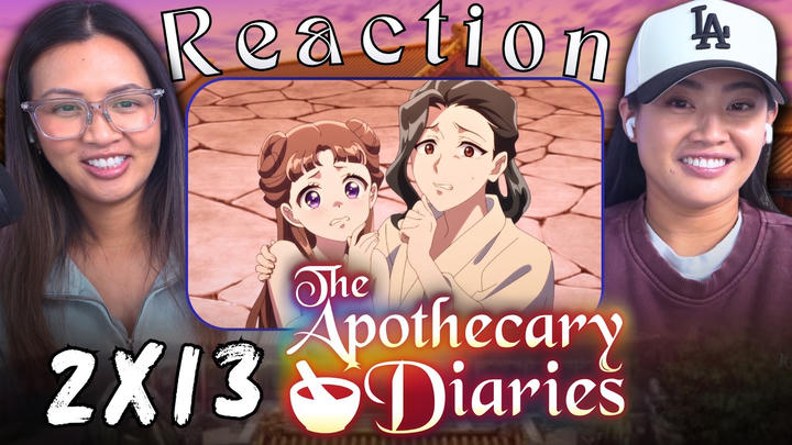 Apothecary Diaries 2x13 | Full Length Reaction