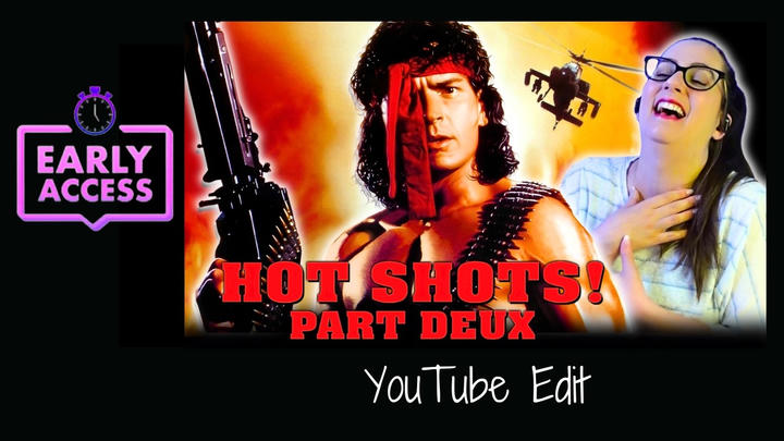Early Access: Hot Shots! Part Deux [YouTube Edit]