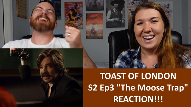 Toast of London S2 Ep3 "The Moose Trap" REACTION!