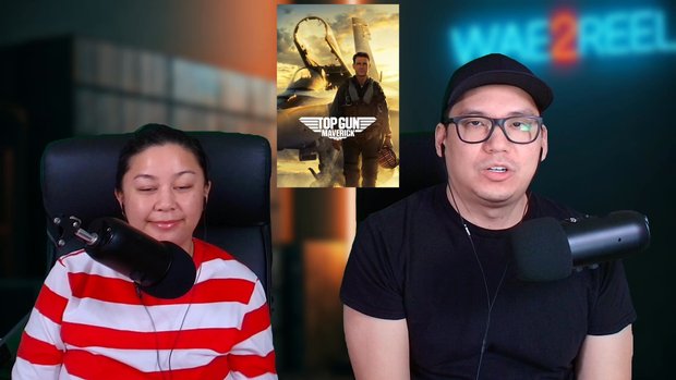 Wae2Reel - Top Gun: Maverick (2022)