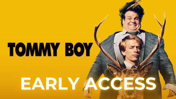 Tommy Boy - Early Access