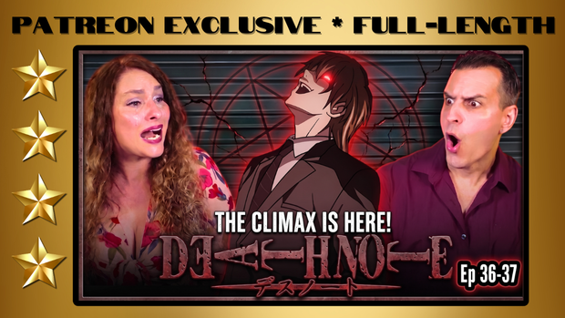 Death Note Episodes 36-37 | Full-Length Reaction | Patreon Exclusive