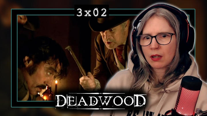 EARLY ACCESS: Deadwood 3x02