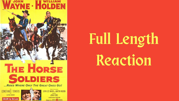 THAT'S WHAT SHE SAID - The Horse Soldiers (1959)