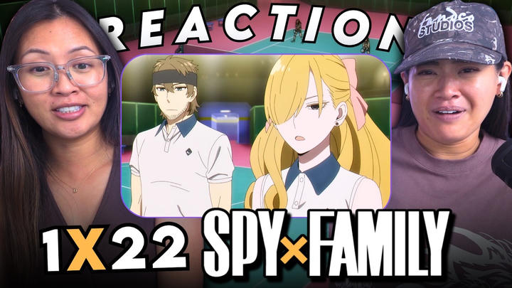 Spy x Family 1x22 | Full Length Reaction