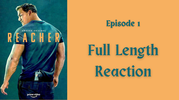 THAT'S WHAT SHE SAID - Reacher (2022)
