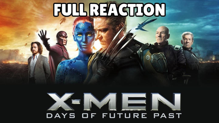 [FULL REACTION] X-Men: Days of Future Past (2014)
