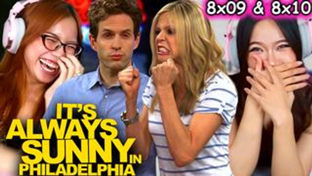 It's Always Sunny in Philadelphia 8x09 & 8x10 Reaction