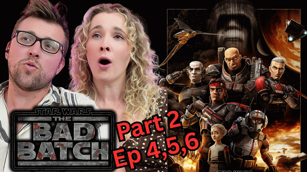 The Bad Batch - Part 2 - S1, E4,5,6 - Full Length Reaction - Sync Along