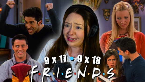 FRIENDS 9 x 17 & 18
