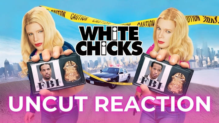 White Chicks - Uncut