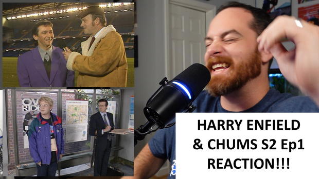 Harry Enfield & Chums S2 Ep1 REACTION!