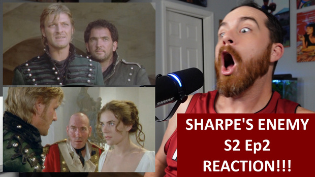 Sharpe's Enemy S2 Ep2 REACTION!
