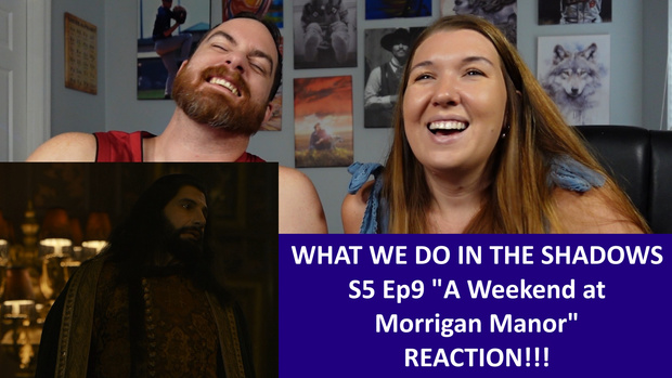 What We Do In The Shadows S5 Ep9 "A Weekend at Morrigan Manor" REACTION!