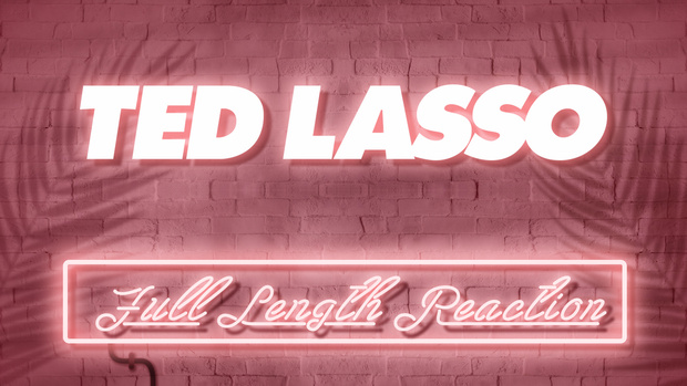 TED LASSO 4x5 - Full Length Reaction!