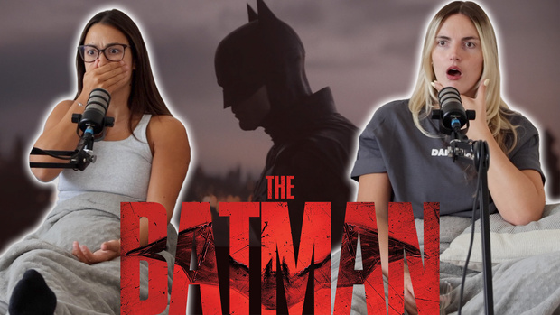 LM Reactions - The Batman (2022)