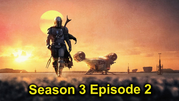 The Mandalorian Season 3 Episode 2