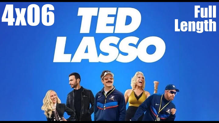 Ted Lasso 4x06 Full Length Reaction