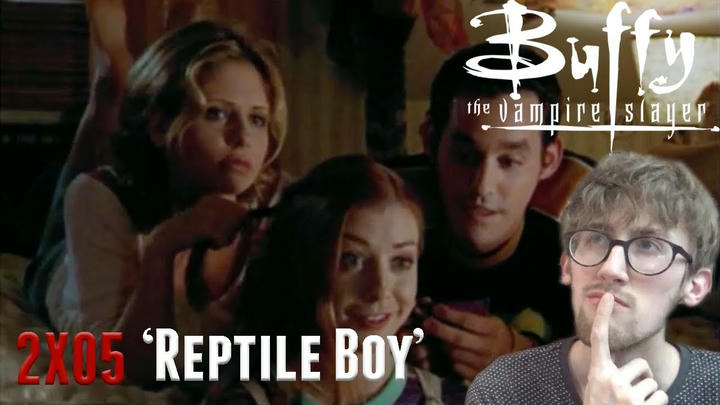 Buffy the Vampire Slayer Season 2 Episode 5 - 'Reptile Boy' Reaction