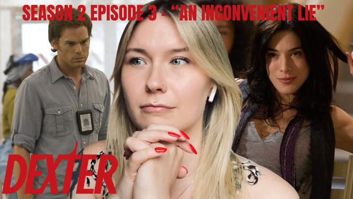 Dexter S02E03 - "An Inconvenient Lie" Reaction