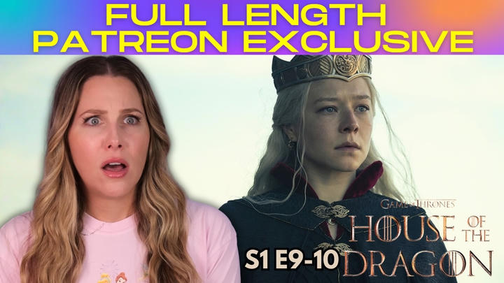 (Full Reaction) House of the Dragon S1 E9-10