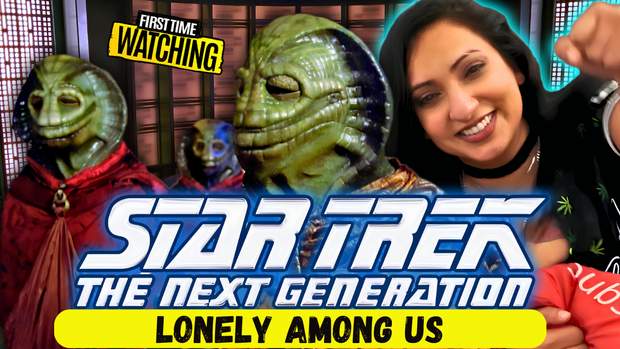 Star Trek TNG - Lonely Among Us - 1x7 Reaction (Toy) YouTube version (early access and no ads)