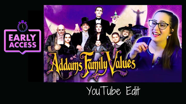 Early Access: Addams Family Values [YouTube Edit]