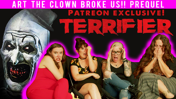 Terrifier - PATREON EXCLUSIVE - | Full Length Watch-a-long
