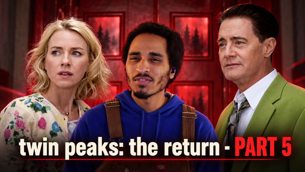 'Twin Peaks: The Return' Part 5 (Full)