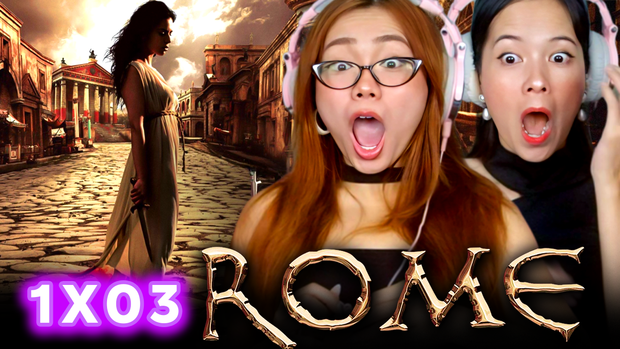 Rome 1x03 Reaction