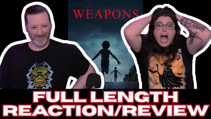 Weapons (2025) - FULL LENGTH REACTION
