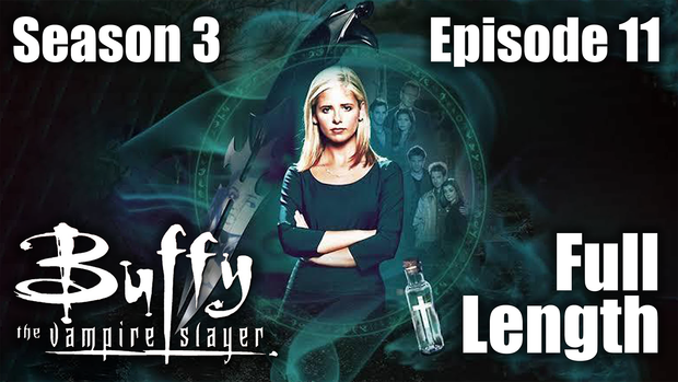 Buffy 3x11 Full Length Reaction