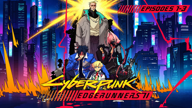 Cyberpunk: Edgerunners II | Season 2 Episodes 1-3 | Unedited Reaction
