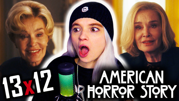 EARLY ACCESS: American Horror Story 13x12 'Sisters in Arms' REACTION