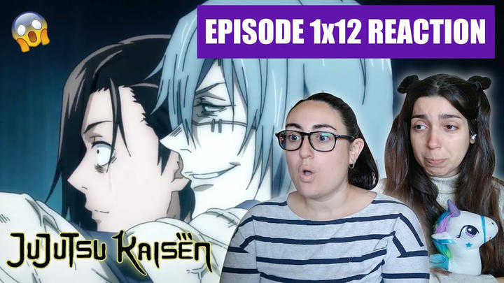 JUJUTSU KAISEN Reaction 1x12 - "TO YOU, SOMEDAY"