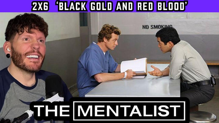 First time watching The Mentalist 2x6 'Black Gold and Red Blood' REACTION