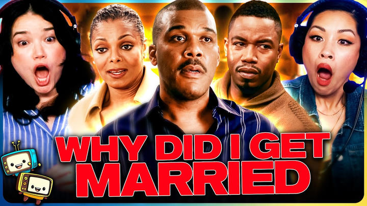 Tyler Perry's WHY DID I GET MARRIED? Movie Reaction! | First Time Watch!  Janet Jackson