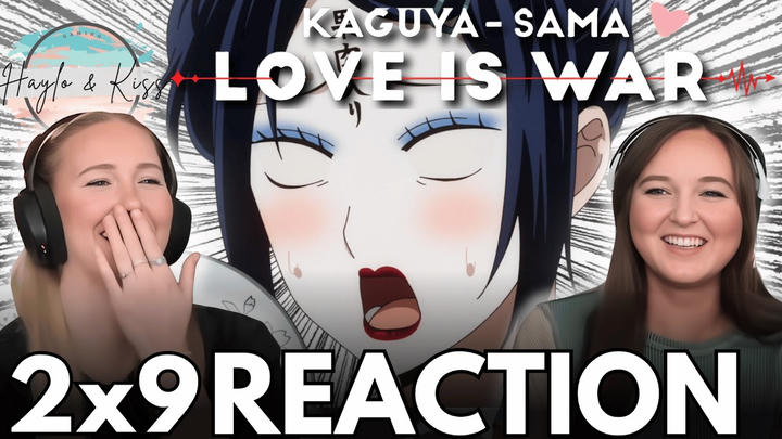 TRIBE OF YAY! | KAGUYA SAMA | Love Is War Reaction 2x9