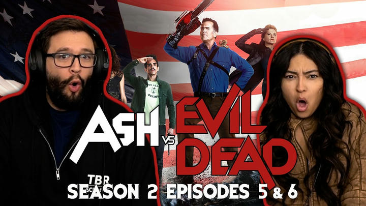 Ash vs Evil Dead Season 2 Ep 5 & Ep 6 First Time Watching! TV Reaction!!