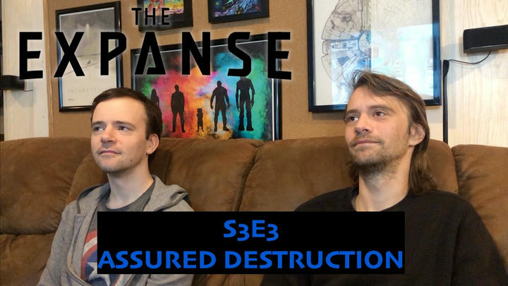 THE EXPANSE Season 3 Episode 3 "Assured Destruction" Reaction/Review