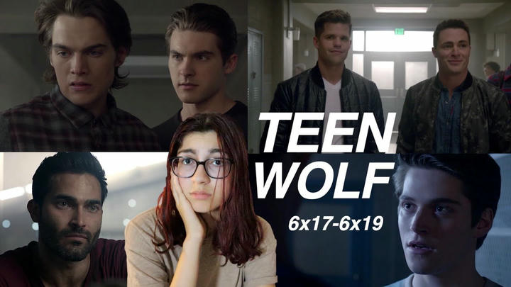 SO MANY EMOTIONS! Teen Wolf 6x17-6x19 Reaction & Commentary
