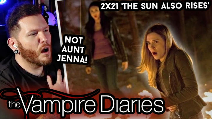 NOT AUNT JENNA!! | The Vampire Diaries REACTION 2x21 'The Sun Also Rises'